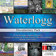 Waterlogg Documentary Pack - Bevilacqua, Joe, and Bernstein, Barbara (Read by), and Armstrong, Louis (Contributions by)