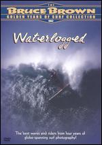 Waterlogged - 