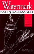 Watermark - Kallmaker, Karin