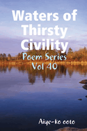 Waters of Thirsty Civility
