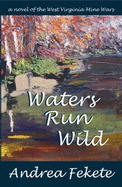 Waters Run Wild