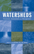 Watersheds: Processes, Assessment and Management