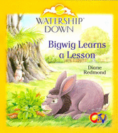 Watership Down: Bigwig Learns a Lesson