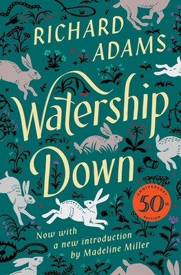Watership Down - Adams, Richard, and Miller, Madeline (Introduction by)
