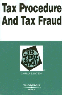 Watson's Tax Procedure and Tax Fraud in a Nutshell, 3D