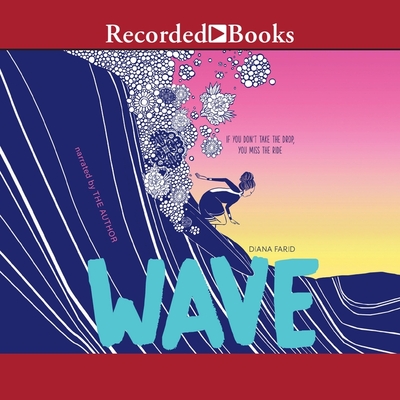 Wave - Farid, Diana (Read by), and Goto, Kris (Contributions by)