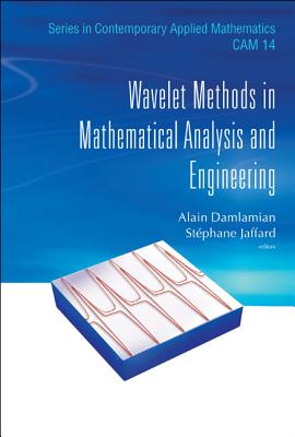 Wavelet Methods in Math Anal & Eng (V14) - Damlamian, Alain (Editor), and Jaffard, Stephane (Editor)