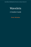 Wavelets: A Student Guide