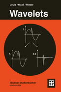 Wavelets: Theorie Und Anwendungen