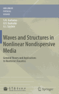 Waves and Structures in Nonlinear Nondispersive Media: General Theory and Applications to Nonlinear Acoustics