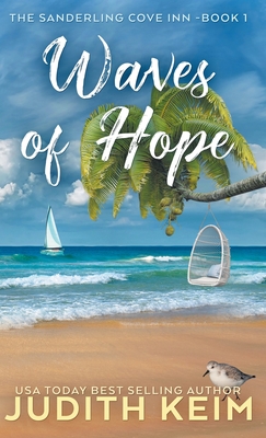 Waves of Hope - Keim, Judith