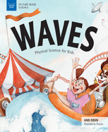 Waves: Physical Science for Kids