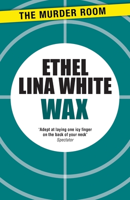 Wax - White, Ethel Lina