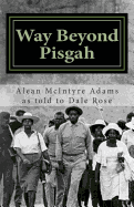 Way Beyond Pisgah: Inside Integration in Small Town Mississippi