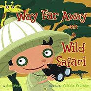 Way Far Away on a Wild Safari