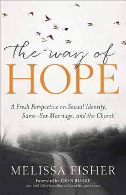 Way of Hope - Fisher, Melissa (Preface by)