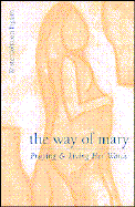Way of Mary-Praying & Living H