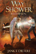 Way Shower: Redemption