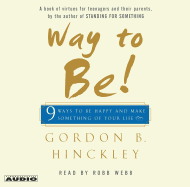 Way to Be!: 9 Rules for Living the Good Life
