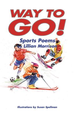 Way to Go!: Sports Poems - Morrison, Lillian