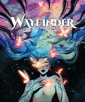 Wayfinder: The Art of Gretel Lusky - 3dtotal Publishing (Editor), and Lusky, Gretel