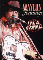 Waylon Jennings: Live in Nashville