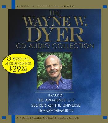 Wayne Dyer Audio Collection - Dyer, Wayne W, Dr.