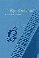 Ways of the Hand: A Rewritten Account - Sudnow, David, and Dreyfus, Hubert L (Foreword by)