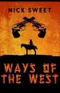 Ways of the West