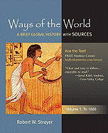 Ways of the World, Volume 1: A Brief Global History with Sources: To 1500