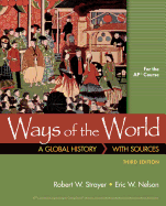 Ways of the World with Sources: For the Ap(r) Course