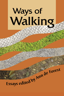 Ways of Walking: Essays