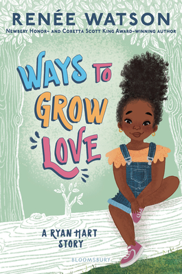 Ways to Grow Love - Watson, Renee