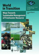 Ways Towards Sustainable Management of Freshwater Resources: Annual Report 1997