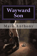 Wayward Son: Loose and Free