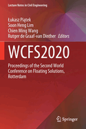 WCFS2020: Proceedings of the Second World Conference on Floating Solutions, Rotterdam