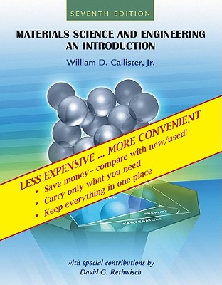 Wcsmaterials Science and Engineering: An Introduction, 7th Edition Binder Ready Version - Callister, William D, Jr.