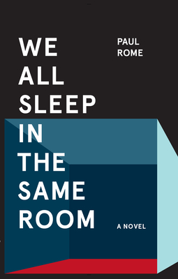 We All Sleep in the Same Room - Rome, Paul