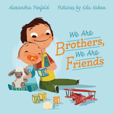 We Are Brothers, We Are Friends - Penfold, Alexandra