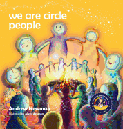 We Are Circle People: Helping children find connection and belonging in the modern-day village