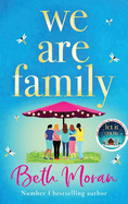 We Are Family: A feel-good read from NUMBER ONE BESTSELLER Beth Moran