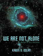 We Are Not Alone: A Journey of Self Discovery