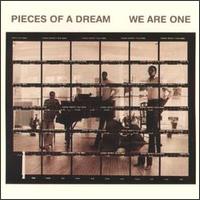 We Are One - Pieces of a Dream