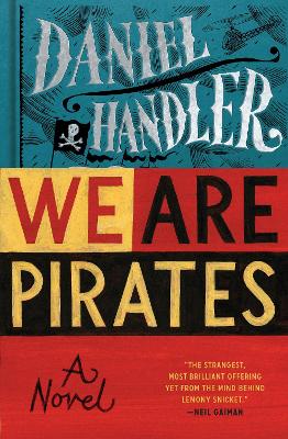 We Are Pirates - Handler, Daniel