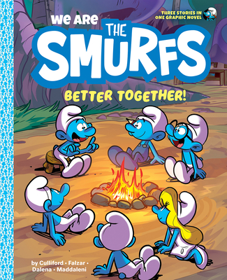 We Are the Smurfs: Better Together! (We Are the Smurfs Book 2) - Peyo
