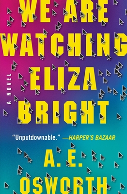 We Are Watching Eliza Bright - Osworth, A E