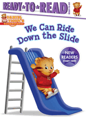 We Can Ride Down the Slide: Ready-To-Read Ready-To-Go!