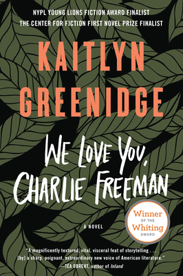 We Love You, Charlie Freeman - Greenidge, Kaitlyn