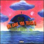 We Love You Tecca 2