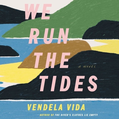 We Run the Tides - Vida, Vendela, and Ireland, Marin (Read by)